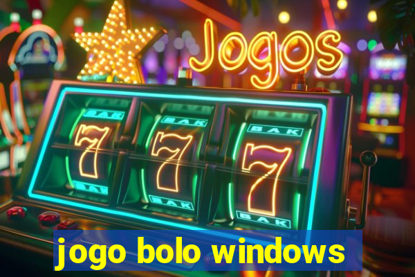 jogo bolo windows